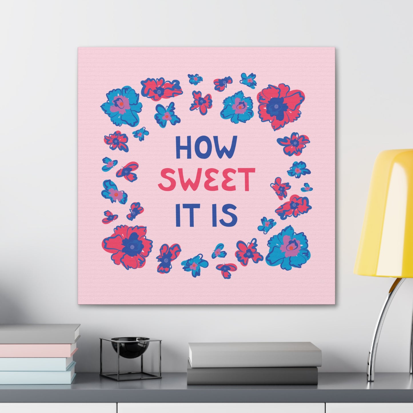 How Sweet It Is Canvas Gallery Wrap